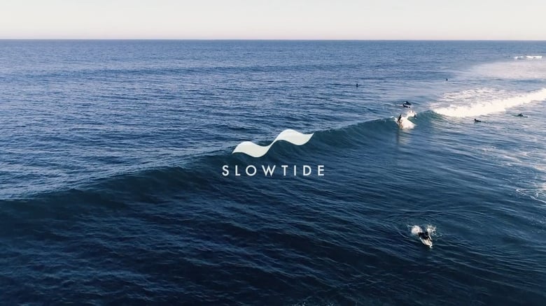 S L O W  T I D E